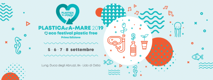 PLASTICAd’A-MARE Il primo eco festival plastic free di Roma